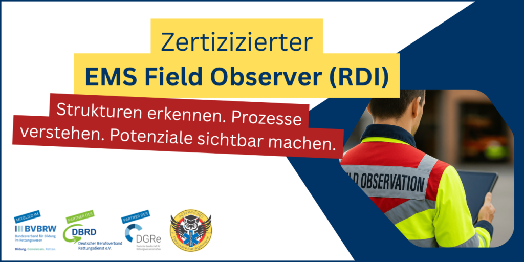 Kursbild Zertifizierter EMS Field Observer RDI zur Beobachtung von Strukturen und Prozessen im Rettungsdienst.