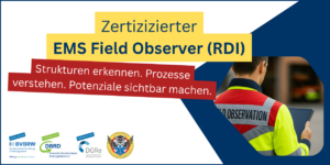 Kursbild Zertifizierter EMS Field Observer RDI zur Beobachtung von Strukturen und Prozessen im Rettungsdienst.